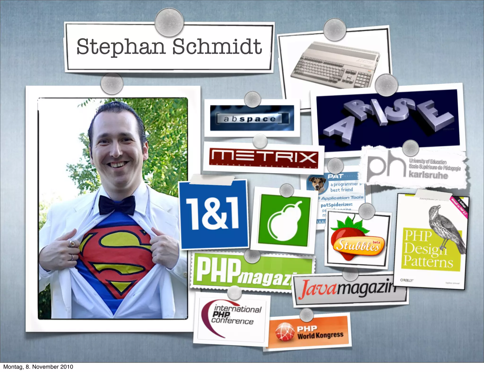 Stephan Schmidt
Montag, 8. November 2010
 