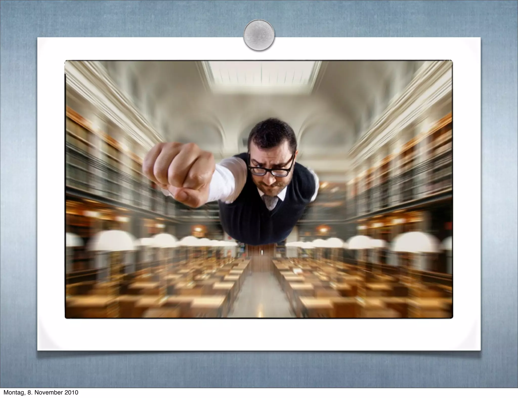 Montag, 8. November 2010
 