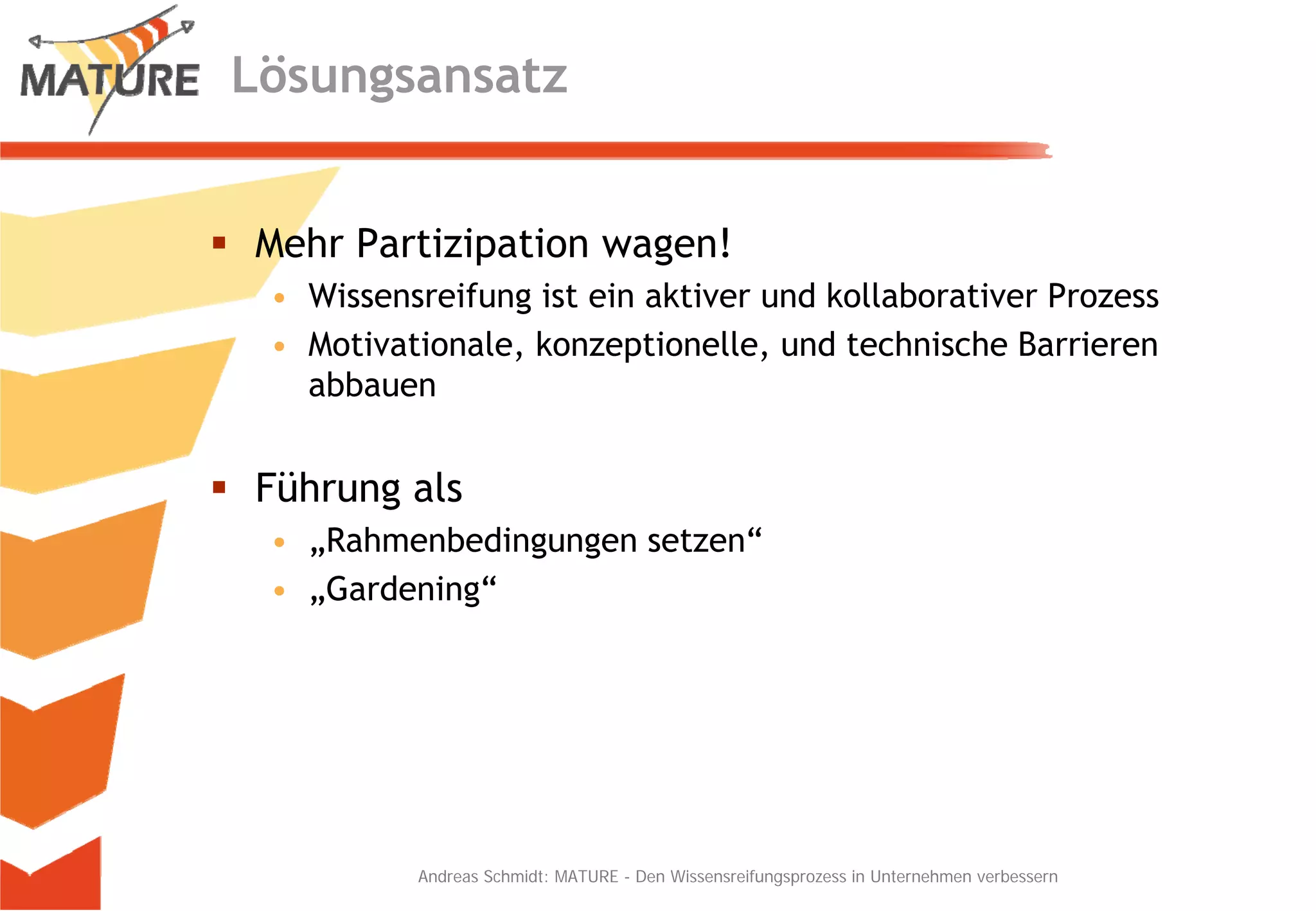 Den Wissensreifungsprozess in Unternehmen fördern