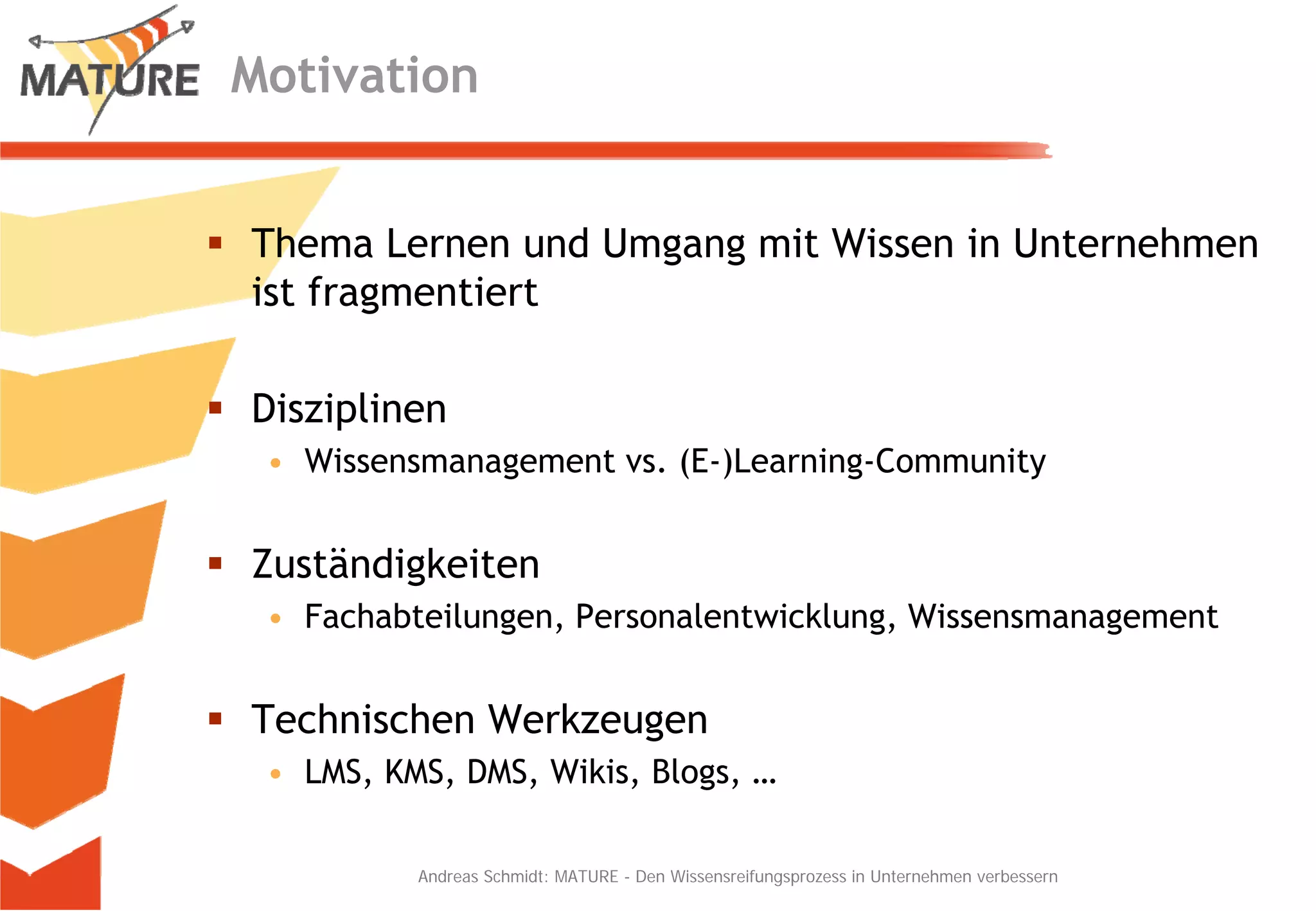 Den Wissensreifungsprozess in Unternehmen fördern