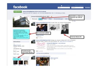 UB der HSU auf Facebook-Plattform




© UB HSU 2009     Werner Tannhof: Schmidt Revisited, CC BY-NC-ND 3.0   Folie 17
 