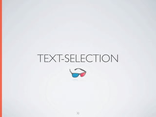 TEXT-SELECTION



      32
 