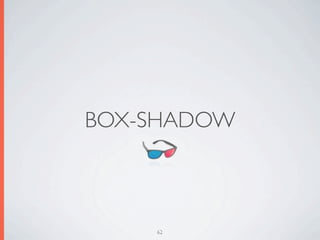 BOX-SHADOW



    62
 