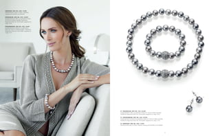 11
01
02
03
OHRSTECKER | BEST.-NR.: 2284 | 19,90€
Perlenohrstecker, braun, Ø 10mm, rhodiniert,
Fassung und Steckstifte aus Edelstahl
PERLENCOLLIER | BEST.-NR.: 2255 | 69,90€
Braunkombiniertes Collier aus geknoteten Perlen
(Ø 14mm) in Mallorcaqualität, rhodinierter
Magnetverschluss der mit Kristallen ausgefasst ist,
Länge: 45cm
PERLENARMBAND | BEST.-NR.: 2256 | 49,90€
Braunkombiniertes Armband aus geknoteten
Perlen (Ø 14mm) in Mallorcaqualität, rhodinierter
Magnetverschluss der mit Kristallen ausgefasst ist,
Länge: 21cm
01 | PERLENCOLLIER | BEST.-NR.: 2281 | 69,90€
Graukombiniertes Collier aus geknoteten Perlen (Ø 14mm) in Mallorcaqualität,
rhodinierter Magnetverschluss der mit Kristallen ausgefasst ist, Länge: 45cm
02 | PERLENARMBAND | BEST.-NR.: 2282 | 49,90€
Graukombiniertes Armband aus geknoteten Perlen (Ø 14mm) in Mallorcaqualität,
rhodinierter Magnetverschluss der mit Kristallen ausgefasst ist, Länge: 21cm
03 | OHRSTECKER | BEST.-NR.: 2283 | 19,90€
Perlenohrstecker, grau, Ø 10mm, rhodiniert, Fassung und Steckstift ist aus Edelstahl
 