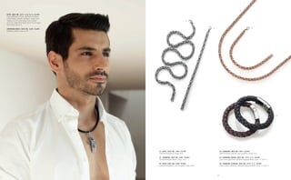 39 
01 
02 
03 
04 
05 
06 
KETTE | BEST.-NR.: 2217 -1/-2/-3/-4 | 44,90€ 
Leder geflochten Ø 5mm, Edelstahl Verschluss, 
in den Farben schwarz und braun, Länge 50cm schwarz (2217-1) und Länge 55cm schwarz 
(2217-2), Länge 50cm braun (2217-3) und Länge 55cm braun (2217-4) 
ANHÄNGER-KREUZ | BEST.-NR.: 2228 | 35,00€ 
Edelstahl, poliert, Länge 6,6cm 
01 | KETTE | BEST.-NR.: 2402 | 79,90€ 
Edelstahl-Königskette, Länge 70cm 
02 | ARMBAND | BEST.-NR.: 2403 | 49,90€ 
Edelstahl-Königsarmband, Länge 21cm 
03 | KETTE | BEST.-NR.: 2400 | 99,00€ 
Edelstahl-Königskette, rosé-vergoldet, Länge 70cm 
04 | ARMBAND | BEST.-NR.: 2401 | 69,90€ 
Edelstahl-Königsarmband, rosé-vergoldet, Länge 21cm 
05 | ARMBAND, BRAUN | BEST.-NR.: 2273 -1/-2 | 49,90€ 
Leder braun geflochten, Edelstahl Magnetschließe, 20cm -1 | 22cm -2 
06 | ARMBAND, SCHWARZ | BEST.-NR.: 2274 -1/-2 | 49,90€ 
Leder schwarz geflochten, Edelstahl Magnetschließe, 20cm -1 | 22cm -2  