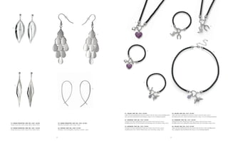 27
24 25
05
06
03
02
01
04
01
02
03
04
01 | COLLIER | BEST.-NR.: 2324 | 59,90€
Collier mit einem geflochtenen Band aus echtem Leder (Ø 3mm), einem kristallbesetzten
Herz und einem lila lackierten Herzanhänger, Länge: 42+5cm Verlängerungskette
02 | ARMBAND | BEST.-NR.: 2325 | 49,90€
Armband mit einem geflochtenen Band aus echtem Leder (Ø 3mm), einem
kristallbesetzten Herz mit lila lackierten Herzanhänger und T-Verschluss, Länge: 20cm
03 | ARMBAND | BEST.-NR.: 2323 | 49,90€
Armband mit einem geflochtenen Band aus echtem Leder (Ø 3mm), einem
kristallbesetzten Herz, Stiefel, Hufeisenmotiv und T-Verschluss, Länge: 20cm
04 | COLLIER | BEST.-NR.: 2322 | 59,90€
Collier mit einem geflochtenen Band aus echtem Leder (Ø 3mm), einem
kristallbesetzten Herz, Stiefel und Hufeisenmotiv, Länge: 42+5cm Verlängerungskette
05 | ARMBAND | BEST.-NR.: 2321 | 49,90€
Armband mit einem geflochtenen Band aus echtem Leder (Ø 3mm), einem
kristallbesetzten Herz, geflügelter Kugel, Blütenmotiv und T-Verschluss, Länge: 20cm
06 | COLLIER | BEST.-NR.: 2320 | 59,90€
Collier mit einem geflochtenen Band aus echtem Leder (Ø 3mm), einem kristallbesetzten
Herz, geflügelter Kugel und Blütenmotiv, Länge: 42+5cm Verlängerungskette
01 | HÄNGE-POUSSETTEN | BEST.-NR.: 2382 | 45,00€
Hänge-Poussetten, Stahl; Länge 68mm, Breite 23mm
02 | HÄNGE-POUSSETTEN | BEST.-NR.: 2381 | 45,00€
Hänge-Poussetten, Stahl; Länge 81mm, Breite 16mm
03 | HÄNGE-POUSSETTEN | BEST.-NR.: 2383 | 49,90€
Ohrhaken beweglich, Stahl; Länge 72mm
04 | CREOLEN | BEST.-NR.: 2380 | 79,90€
Ohrhaken, 925/Sterlingsilber, rhodiniert, eismatt + glanz
 