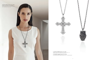 35
01
02
KETTE INKL. ANHÄNGER | BEST.-NR.: 2418 | 99,00€
Rhodiniert, Kreuz (schwarz) ist mit 45 Kristallen
besetzt; Länge Kette: 70cm + 7cm Verlängerungskette,
Kreuz Länge 86mm und Breite 60mm
01 | KETTE INKL. ANHÄNGER | BEST.-NR.: 2419 | 99,00€
Rhodiniert, Kreuz ist mit 45 Kristallen besetzt; Länge Kette: 70cm + 7cm
Verlängerungskätte, Kreuz Länge 86mm und Breite 60mm
02 | COLLIER INKL: ANHÄNGER | BEST.-NR.: 2420 | 99,00€
Collier Eule, Kristall schwarz, rhodiniert; Länge Kette 70cm + 7cm Verlängerungskette
 