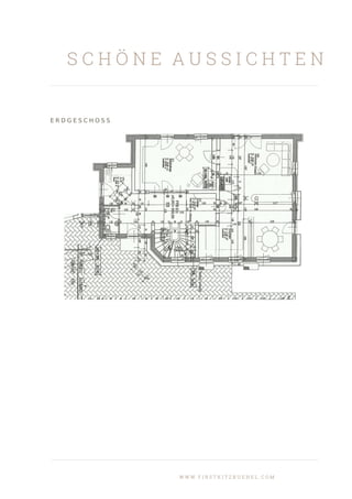 S C H Ö N E A U S S I C H T E N
E R D G E S C H O S S
W W W . F I R S T K I T Z B U E H E L . C O M
 