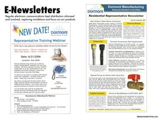 dtelschneider@me.com
E-NewslettersRegular electronic communications kept distributors informed
and involved, capturing mindshare and focus on our products.
