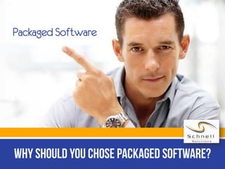 Packaged Software

 