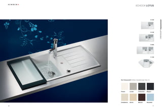 SCHOCK LOTUS




                                                           D-100




                                                                    CRISTADUR® Impressionen
                                                           D-150




                                                           D-200




                                                           C-150




     Ihre Farbauswahl (Größere Farbabbildungen Seite 10)




     Polaris        Lucida         Carbonium       Magma




     Casablanca     Avorio         Marone          Nuvoletta

36                                                             37
 