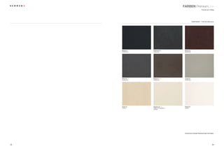 farBen premiumline
                                                                             Freude am Alltag




                                                               cristadUr® – feel the difference




     Magma (97)       carbonium (90)           Marone (93)
     Metallicfarbe    Metallicfarbe            Metallicfarbe




     stone (88) NEU   Bronze (87) NEU          lucida (95)
     Metallicfarbe    Metallicfarbe            Metallicfarbe




     avorio (92)      Magnolia (89) NEU        polaris (99)
     Unifarbe         Update von Casablanca    Unifarbe
                      Unifarbe




                                               drucktechnisch bedingte farbabweichungen sind möglich.




28                                                                                               29
 