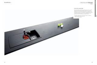 PremiumLine
                        CristAdUr® focUs
                                                             Klassik




     focus d-150 + armatur sc-200

     Gleich zwei designauszeichnungen hat die schock Focus erhalten.
     Abgerundet wird das exklusive spülen-design durch eine edle
     resteschale der premiummarke rösle. die Focus findet bei selbst-
     bewussten Anwendern den richtigen platz. die schock Focus bildet
     in Kombination mit der Armatur sC-200 in CristAdUr Farben,
     passend zur CristAdUr spüle, eine perfekte einheit.

     • Optimaler Hygieneschutz durch schock-Antibac und Abperl-




                                                                                      focUs
       effekt (der schmutz perlt einfach ab)
     • licht in der spüle möglich




62                                                                63
 