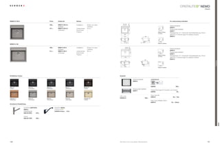 ®
                                                                                                                                                                                                                                                                                                       neMo
                                                                                                                                                                                                                                                                                                             Klassik




neMo n-100 s                                                 preis          artikel-nr.                    einbau                                                                                                                                      im lieferumfang enthalten




                                                                                                                                                                        66,5
                                                                                                                                                          100 100
                                                             459,–          neM n 100 s a                  installation:         einbau von oben,
                                                                                                                                                                                                                                                      Glasschneidbrett
                                                                            (Auflage)                                            Unterbau                                                                                                            For installation from top
                                                                                                                                                                                                                                                      629015




                                                                                                                                                                                                                                          490
                                                                                                                                                                                                                                      0
                                                             471,–          neM n 100 s U                  Unterschrank:         50 cm                                                                                             R1                Maße für Einbau
                                                                                                                                                                                                                                                      resteschale edelstahl
                                                                                                                                                                                                                                                           von oben




                                                                                                                                                                          510
                                                                            (Unterbau)                     eckschrank:           –
                                                                                                                NEMO N-100
                                                                                                                                                                                                                                    470
                                                                                                                                                                                                                                                      629017
                                                                                                           position:             –                                                                                               Maße für Einbau
                                                                                                                                                                                                                                 von oben
                                                                                                                                                                                                                                                      Ablaufgarnitur 3½”, Korbventil, exzenterbedienung, Chrom
                                                                                                                                                            490                                                                                       glänzend, 5 Vorbohrungen für weiteres Zubehör
                                                                                                                                                            434                                         364                                           629313
                                                                                                                                                                                                                                                     For undermount installation
                                                                                                                                                                                                                                     6




                                                                                                                                                                                                                                          483
                                                                                                                                                                                                                                   R1                Maße für Unterbau




                                                                                                                                                            180
                                                             100 100




                                                                                 66,5




                                                                                                                                                                                                                290
                                                                                                                                                                                                                                   463
                                                                                                                                                                  500
                                                                                                                                                                                                                                 Maße für Unterbau
neMo n-100




                                                                                                                                                                          66,5
                                                             499,–          neM n 100 a                    installation:         einbau von oben,                100100
                                                                                                                                                                                                                                                      Glasschneidbrett
                                                                            (Auflage)                                            Unterbau                                                                                                            For installation from top
                                                                                                                                                                                                                                                      629015




                                                                                                                                                                                                                                          490
                                                             511,–          neM n 100 U                    Unterschrank:         60 cm                                                                                                               Maße für Einbau
                                                                                                                                                                                                                                  R10                 resteschale edelstahl




                                                                                                                                                                               510
                                                                                                                                                                                                                                                           von oben
                                                                            (Unterbau)                     eckschrank:           –                                                                                                 550
                                                                                                                                                                                                                                                      629017
                                                                                                           position:             –




                                                                                        510
                                                                                                                                                                                                                                 Maße für Einbau
                                                                                                                                                                                                                                 von oben
                                                                                                                                                                                                                                                      Ablaufgarnitur 3½”, Korbventil, exzenterbedienung, Chrom
                                                                                                                                                             570                                                                                      glänzend, 5 Vorbohrungen für weiteres Zubehör
                                                                                                                                                                                                                                                      629313
                                                                                                                                                             514                                        364
                                                                                                                                                                                                                                                     For undermount installation




                                                                                                                                                                                                                                                                                                                       TrendLine
                                                                                                                                                                                                                                   R15               Maße für Unterbau




                                                                                                                                                           180




                                                                                                                                                                                                                                          483
                                                                                                                                                                                                              290
                                                                                                                                                                                                                                   543
                                                                                                                                                             600
                                                                                                                                                                                                                                 Maße für Unterbau


                                                         570

erhältliche farben                                                                                                                                   Zubehör

                                                                                                                            364                                                      Glasschneidbrett                 comfotouch
                                                         514                                                                                                                         629015


                                                                                                                                                                                                                      629830                                         350,–
nero (13)                       lava (40)               onyx (10)                         inox (12)                        Mocha (63)
                                                          180




Unifarbe                        Strukturfarbe           Metallicfarbe                     Metallicfarbe                    Unifarbe                                                  resteschale edelstahl




                                                                                                                                               290
                                                                                                                                                                                                           Fertige Bohrungen für exzenter und Armatur
                                                                                                                                                                                     629017
                                                                                                                                                                                        MEASUREMENTS IN MILLIMETRE
            For installation from top                                             For undermount installation                                                                                              629004                                  35,–
            Maße für Einbau von oben                                              Maße für Unterbau                                                                                     MASSANGABEN IN easy Care set
                                                                                                                                                                                                       MILLIMETER
                                                                                                                                                     led-licht
                                                                                                                                                                                                                      629018                                  30,– / set
cayenne (11)                    arena (47)              gobi (58)                         terra (38)                       colorado (08)             629024/3                                           355,–
Metallicfarbe                   Strukturfarbe           600
                                                        Strukturfarbe                     Strukturfarbe                    Unifarbe
                                                                                                                                                                                                                      easy Care Aufheller 250ml
                                                                                                                                                                                                                      629019                              16,– / stück
armaturen-empfehlung

                         sCHOCK centros                                 sCHOCK neos
                         sMall                                                      ®


                         edelstahloptik                                 542000+farbnr.      219,–
                         586120 edo     279,–
        For installation from top                                                 For undermount installation                                                                           MEASUREMENTS IN MILLIMETRE
                     Chrom
        Maße für Einbau vonchr
                            oben                                                  Maße für Unterbau                                                                                     MASSANGABEN IN MILLIMETER
                     586120                     249,–




                                                                                                                                                                                                                                                                                                                                   neMo
                                                                                        R15
                                                                                                          483
                                490




                R10
                 550                                                                          543
150                                                                                                                                                  Alle preise in euro zzgl. gesetzl. Mehrwertsteuer                                                                                                           151
 