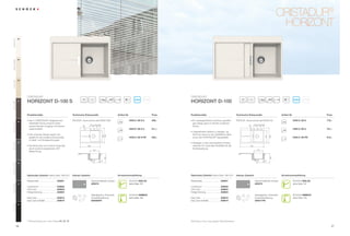 ®
                                                                                                                                                                                                                                                                   CRISTADUR
                                                                                                                                                                                                                                                                    HORIZONT
Polaris POL




                 99
Magnolia MGL




                 89
Avorio AVO




                 92




                      5,67$'85®                                                                                                                                5,67$'85®
                                                                             40          20                                               ANTIBAC                                                                       40      20                                                     ANTIBAC
                      HORIZONT D-100 S                                                                                                                          HORIZONT D-100
Bronze BRO




                 87




                      Produktvorteile                                Technische Einbaumaße                              Artikel-Nr.                     Preis   Produktvorteile                                     Technische Einbaumaße                                Artikel-Nr.                     Preis

                      ŘÃÃ HUÃLQÃ5,67$'85®ÃLQWHJULHUWHÃDQWLÃ
                        '                                            3')';))ÃZZZVFKRFNGH+21' 6                                  HON D 100 S A     599,–   ŘÃÃ LQÃDX¡HUJHZ¸KQOLFKÃVFK¸QHVÃJHUDGOLQL
                                                                                                                                                                  (                                                 3')';))ÃZZZVFKRFNGH+21'                                      HON D 100 A       779,–
Chocolate CHO




                 86
                        EDNWHULHOOHÃ6FKXW]ÃVRUJWÃI¾UÃHLQHQÃÃ                                                                                                      JHVÃ'HVLJQÃJDQ]ÃLPÃ6WLOÃGHUÃPRGHUQHQÃ
                                                                                     120 125 102,5                                                                                                                                    120 125 102,5




                                                                                                                                                                                                                               39
                        XQEHVFKZHUWHQÃ8PJDQJÃPLWÃIULVFKHQÃÃ                                                                                                       .¾FKH
                                                                              38




                        /HEHQVPLWWHOQ                                                  a     b   c                                   HON D 100 S U     611,–                                                                         a      b    c                                    HON D 100 U       791,–
                                                                                                                                                                ŘÃÃ QJHZ¸KQOLFKÃHLQIDFKÃ]XÃUHLQLJHQÃGDÃ
                                                                                                                                                                  8
                      ŘÃÃ DVÃYHUN¾U]WHÃ'HVLJQÃHLJQHWÃVLFKÃÃ
                        '                                                                                                                                         6FKPXW]ÃNDXPÃDQÃGHUÃ2EHUƃ¦FKHÃKDIWHWÃ
                                                                                                       381
                                                                                                             500




                                                                                                                                                                                                                                                      381

                                                                                                                                                                                                                                                            500
                        SHUIHNWÃI¾UÃGLHÃPRGHUQHÃ.¾FKHQ]HLOHÃÃ                                                                         HON D 100 S FB*   639,–     GXUFKÃGHQÃ5,67$'85®Ã$ESHUOHIIHNW                                                                                   HON D 100 FB*     819,–
                        LQÃ6WDGWÃXQGÃ6LQJOHZRKQXQJHQ
                                                                                                                                                                  9
Stone STO




                 88                                                                                                                                             ŘÃÃ HUI¾JEDUÃLQÃGUHLÃYHUVFKLHGHQHQÃ(LQEDX
                      ŘÃÃ LHÃ6S¾OHÃZLUGÃ]XPÃHFKWHQÃ+LQJXFNHUÃÃ
                        '                                                          680                                                                            YDULDQWHQÃI¾UÃPD[LPDOHÃ)OH[LELOLW¦WÃEHLÃGHUÃ                  780
                        GXUFKÃRSWLRQDOÃDQJHERWHQHÃ/('Ã                                                                                                            .¾FKHQSODQXQJ
                                                                                            310                                                                                                                                             310
                        %HOHXFKWXQJ




                                                                                                                                                                                                                                                             305
                                                                                                             305




                                                                                                      14                                                                                                                                              14
Carbonium CAR




                 90




                      Optionales Zubehör VLHKHÃ6HLWHÃ ('! )       Inklusiv Zubehör                                   Armaturenempfehlung                     Optionales Zubehör VLHKHÃ6HLWHÃ ('! )            Inklusiv Zubehör                                     Armaturenempfehlung

                      5HVWHVFKDOH                    629051                              *ODVVFKQHLGEUHWWÃVFKZDU]                     6+2.ÃNEILOS             5HVWHVFKDOH                      629051                                   *ODVVFKQHLGEUHWWÃVFKZDU]                     6+2.ÃNEILOS
                                                                                         629076                                       VLHKHÃ6HLWHÃ '                                                                                      629076                                       VLHKHÃ6HLWHÃ '
Magma MAG




                 97
                      FRPIRWRXFK                     629830                                                                                                     FRPIRWRXFK                       629830
                      /('/LFKW                      629024                                                                                                     /('/LFKW                        629024
                      )HUWLJHÃ%RKUXQJ                629004                                                                                                     )HUWLJHÃ%RKUXQJ                  629004
                                                                                         $EODXIJDUQLWXUÃ.RUEYHQWLOÃ                 6+2.ÃNIMBUS                                                                                       $EODXIJDUQLWXUÃ.RUEYHQWLOÃ                 6+2.ÃNIMBUS
                      (DVÃDUH                      629018                              ([]HQWHUEHGLHQXQJ                            VLHKHÃ6HLWHÃ '           (DVÃDUH                        629018                                   ([]HQWHUEHGLHQXQJ                            VLHKHÃ6HLWHÃ '
                      (DVÃDUHÃ$XIKHOOHU            629019                              629368PD                                                               (DVÃDUHÃ$XIKHOOHU              629019                                   629371PD
Puro PUR




                 84




                      * )O¦FKHQE¾QGLJÃQXUÃLQÃGHQÃ)DUEHQÃ90Ã92 97                                                                                              $OOHÃ3UHLVHÃLQÃ(XURÃ]]JOÃJHVHW]OÃ0HKUZHUWVWHXHU

                56                                                                                                                                                                                                                                                                                           57
 