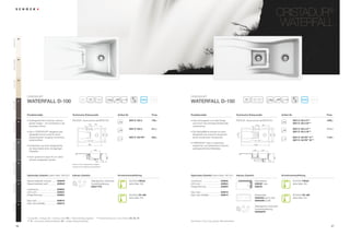 ®
                                                                                                                                                                                                                                                                       CRISTADUR
                                                                                                                                                                                                                                                                        WATERFALL
Polaris POL




                 99
Magnolia MGL




                 89
Avorio AVO




                 92




                      5,67$'85®                                                                                                                                        5,67$'85®
                                                                              45         50                                                                                                                                        60




                                                                                                                                                                                                                                               14

                                                                                                                                                                                                                                                    18
                                                                                                        18                                            ANTIBAC                                                                                                                                       ANTIBAC
                      WATERFALL D-100                                                                                                                                   WATERFALL D-150
Bronze BRO




                 87




                      Produktvorteile                              Technische Einbaumaße                                     Artikel-Nr.                        Preis   Produktvorteile                                     Technische Einbaumaße                             Artikel-Nr.                         Preis

                      ŘÃÃ X¡HUJHZ¸KQOLFKÃVFK¸QHVÃH[WUDYD
                        $                                          3')';))ÃZZZVFKRFNGH:$7'                                           WAT D 100 A          799,–   ŘÃÃ DVÃH[WUDYDJDQWHÃXQGÃHGOHÃ'HVLJQÃÃ
                                                                                                                                                                          '                                                 3')';))ÃZZZVFKRFNGH:$7' $                                  WAT D 150 A S***      1099,–
Chocolate CHO




                 86
                        JDQWHVÃ'HVLJQÃŎÃHLQÃ.XQVWZHUNÃLQÃGHUÃ                           100       340                                                                     ZLUGÃGXUFKÃHLQHÃWUHQGLJHÃ5HVWHVFKDOHÃ                                                                             WAT D 150 A W***
                        OX[XUL¸VHQÃ.¾FKH                                                                                                                                 XQWHUVWULFKHQ
                                                                                         a    b                                            WAT D 100 U          811,–                                                                           a   b                                       WAT D 150 U S***      1111,–
                      ŘÃÃ HUÃLQÃ5,67$'85®ÃLQWHJULHUWHÃDQWLÃ
                        '                                                                                                                                               ŘÃÃ LHÃ$EWURSIƃ¦FKHÃHULQQHUWÃDQÃHLQHQÃÃ
                                                                                                                                                                          '                                                                                                                 WAT D 150 U W***
                        EDNWHULHOOHÃ6FKXW]ÃVRUJWÃI¾UÃHLQHQÃ                                                                                                               :DVVHUIDOOÃXQGÃYHUVSULFKWÃODQJDQKDOÃ
                        XQEHVFKZHUWHQÃ8PJDQJÃPLWÃIULVFKHQÃ                                                                                 WAT D 100 FB**       849,–     WHQGHÃ)UHXGHÃEHLPÃ$EZDVFKHQ                                                                                      WAT D 150 FB** S***   1149,–
                        /HEHQVPLWWHOQ                                                   c    d                                                                                                                                                 c   d                                       WAT D 150 FB** W***
                                                                                                                                                                        ŘÃÃ 5,67$'85®ÃVHW]WÃLQÃKDSWLVFKHUÃ
                                                                                                                                                                          
Stone STO




                 88
                                                                                        860
                      ŘÃÃ QWVWDQGHQÃDXVÃHLQHUÃ'HVLJQVWXGLHÃ
                        (                                                                                                                                                 SUDNWLVFKHUÃXQGÃ¦VWKHWLVFKHUÃ+LQVLFKWÃ
                        KDWÃGLHVHÃ6S¾OHÃHLQHQÃHLQ]LJDUWLJHQÃ                                                                                                              DX¡HUJHZ¸KQOLFKHÃ0D¡VW¦EH
                                                                                                  354
                        KDUDNWHUÃ

                      ŘÃÃ DQQÃRSWLRQDOÃLQÃHLQHQÃ#$ÃFPÃ8QWHU
                        .
                        VFKUDQNÃHLQJHSDVVWÃZHUGHQ
Carbonium CAR




                 90
                                                                   (LQEDXÃLQÃ#$HUÃ8QWHUVFKUDQNÃP¸JOLFK
                                                                   $XVVFKQLWWÃGHUÃ6HLWHQZDQGÃHUIRUGHUOLFK




                      Optionales Zubehör VLHKHÃ6HLWHÃ ('! )     Inklusiv Zubehör                                          Armaturenempfehlung                        Optionales Zubehör VLHKHÃ6HLWHÃ ('! )            Inklusiv Zubehör                                  Armaturenempfehlung

                      *ODVVFKQHLGEUHWWÃVFKZDU]       629046*                                  $EODXIJDUQLWXUÃ.RUEYHQWLOÃ                 6+2.ÃPIEGA                 FRPIRWRXFK                       629830                                6FKQHLGEUHWW                                 6+2.ÃPIEGA
                      *ODVVFKQHLGEUHWWÃZHL¡          629045*                                  ([]HQWHUEHGLHQXQJ                            VLHKHÃ6HLWHÃ '$              /('/LFKW                        629024                                629046* RGHU                                 VLHKHÃ6HLWHÃ '$
Magma MAG




                 97
                                                                                              629371PD                                                                  )HUWLJHÃ%RKUXQJ                  629004                                629045*
                      FRPIRWRXFK                     629830
                      /('/LFKW                      629024                                                                                                             (DVÃDUH                        629018
                      )HUWLJHÃ%RKUXQJ                629004                                                                                6+2.ÃSC-300                (DVÃDUHÃ$XIKHOOHU              629019                                5HVWHVFKDOH                                  6+2.ÃSC-300
                                                                                                                                           VLHKHÃ6HLWHÃ %#                                                                                     629049GÃJU¾QÃRGHU                          VLHKHÃ6HLWHÃ %#
                      (DVÃDUH                      629018                                                                                                                                                                                    629049W ZHL¡
                      (DVÃDUHÃ$XIKHOOHU            629019
Puro PUR




                 84
                                                                                                                                                                                                                                               $EODXIJDUQLWXUÃ.RUEYHQWLOÃ
                                                                                                                                                                                                                                               ([]HQWHUEHGLHQXQJ
                                                                                                                                                                                                                                               629366PD

                      *Ã=XVDW] AÃ Ã$XƃDJH U Ã8QWHUEDXÃRGHU FB Ã)O¦FKHQE¾QGLJÃDQJHEHQÃÃÃÃÃ** )O¦FKHQE¾QGLJÃQXUÃLQÃGHQÃ)DUEHQÃ90Ã92 97
                      *** SÃ ÃVFKZDU]HVÃ*ODVVFKQHLGEUHWW0ÃWÃ ÃZHL¡HVÃ*ODVVFKQHLGEUHWW                                                                                   $OOHÃ3UHLVHÃLQÃ(XURÃ]]JOÃJHVHW]OÃ0HKUZHUWVWHXHU

                96                                                                                                                                                                                                                                                                                                    97
 