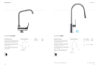 ARMATUREN




SCHOCK ELARA                                                                                              SCHOCK ERIS

Beschreibung und Extras                              Technische Einbaumaße         Artikel-Nr.    Preis   Beschreibung und Extras                               Technische Einbaumaße         SB*   Artikel-Nr.          Preis

Das exklusive und extravagante Design der Schock                 195               568000   CHR   289,–   Sehr große Armatur, die durch ihre Raumwirkung                       210                  594120   CHR         429,–
Armatur Elara hebt sich wohltuend hervor aus dem                                                          den Stil jeder Küche positiv beeinﬂusst und einen
am Massenmarkt üblichen Armaturenangebot.                                                                 professionellen Eindruck macht.

Verfügbar in der klassischen Chromoptik und somit                                                         Die Armatur in der Variante Eris LED wird zum abso-
mit fast allen Farben und Materialien in der Küche                                                        luten Highlight in der Küche durch eine Beleuchtung                                       594120   CHR   LED   979,–
                                                                                                          des Wasserstrahls mit LED-Spots.
                                                     345




einfach kombinierbar.
                                                                             250




                                                                                                                                                                450
Aufgrund umklappbaren Auslaufs ist die Elara trotz                                                        Eine hochwertige Armatur mit dem Anspruch nicht
hoher Auslaufposition auch für die Vor-Fenster-                                                           nur durch Design sondern auch durch herausragende
                                                                                                          Technik zu überzeugen.
Montage geeignet.




                                                                                                                                                                                        215
                                                                                                          Begeistert durch hohe Funktionalität und einfache
                                                     Bohrungen 48 ø                                       Bedienung, sowie hochwertige Verarbeitung.


                                                                                                                                                                Bohrung 35 ø
Material                                                                                                  Material



Chrom (CHR)                                                                                               Chrom (CHR)




                                                                                                          Alle Preise in Euro zzgl. gesetzl. Mehrwertsteuer                                             * SB = ausziehbarer Auslauf

172                                                                                                                                                                                                                              173
 