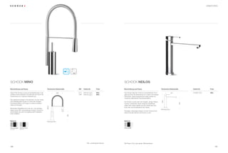 ARMATUREN




SCHOCK MINO                                                                                                                SCHOCK NEILOS

Beschreibung und Extras                                Technische Einbaumaße         SB*   Artikel-Nr.       Preis         Beschreibung und Extras                               Technische Einbaumaße         Artikel-Nr.       Preis

Diese Proﬁ-Armatur wurde auf die Bedürfnisse in der                   200                  553120   GLA      849,–         Das Design folgt dem Trend zu kontrastreicher Form-                  201            572000   CHR      499,–
privaten Küche optimiert und zeichnet sich durch die                                       553120   MAT      849,–         gebung durch die Verbindung von runden und eckigen
Verwendung von massiven Edelstahl aus.                                                                                     Elementen. Diese Designarmatur passt perfekt zur
                                                                                                                           modernen italienischen Küchenarchitektur.
Das klassische Design in Kombination mit der moder-




                                                                                                                                                                                  260
nen Edelstahloptik ist ganz im Trend der heutigen                                                                          Die Armatur wurde unter der Vorgabe „design follows




                                                                                                                                                                                                         194
Küchenarchitektur und zeugt von einem professio-                                                                           function“ entwickelt. Dieser Anspruch beeinﬂusst
nellen Kochansatz.                                                                                                         selbst solch kleine Details wie den Winkel des Aus-
                                                       480,5




                                                                                                                           laufs oder die Verstellbarkeit des Hebels.
Besondere Flexibilität durch den ein- und aushäng-
                                                                                                                                                                                 Bohrung 35 ø
baren sowie 360° schwenkbaren Auslauf. Sowohl in
                                                                                                                           Trendiges, viereckiges Design mit dem Anspruch ein
strichmattem als auch hochglänzendem Edelstahl-
                                                                                                                           bestimmendes Element der Küche zu sein.
ﬁnish erhältlich.
                                                                               166




Material                                               Bohrung 38 ø                                                        Material



Edelstahl (MAT)   Edelstahl (GLA)                                                                                          Chrom (CHR)
strichmatt        glänzend




                                                                                               * SB = aushängbare Brause   Alle Preise in Euro zzgl. gesetzl. Mehrwertsteuer

180                                                                                                                                                                                                                                      181
 