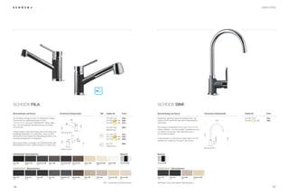 ARMATUREN




SCHOCK PILA                                                                                                                                                          SCHOCK SIMI

Beschreibung und Extras                                    Technische Einbaumaße                                       SB*        Artikel-Nr.            Preis       Beschreibung und Extras                                         Technische Einbaumaße         Artikel-Nr.             Preis

Hochwertige, farbige Armatur im klassischen Design.                                                                     -         541000   CHR          255,–        Klassische, geschwungene Einstiegsarmatur, die                                                501000   CHR            164,–
Die Armatur ist vollständig lackiert in zehn                               195                                                    541000    CD      -NR 329,–        aufgrund ihrer Größe mit fast jeder Einbausituation                        194                501000   CT    -NR      189,–
               ®
                 und neun CRISTADUR® Farben liefer-                                                                               541000    CT
                                                                                                                                                    -NR 315,–        harmoniert.
bar – für eine perfekte Farbabstimmung von Spüle
                                                                                           190




                                                                                                                                                                                                                       ®
und Armatur.                                                                                                            -         541003 CHR             299,–       Die Armatur ist teillackiert und in vier
                                                            126




                                                                                                                                  Niederdruck                        Farben lieferbar – für eine perfekte Farbabstimmung
Insbesondere wurde darauf geachtet hochwertige und          Bohrung 35 ø                                                                                             von Spüle und Armatur oder alternativ auch in




                                                                                                                                                                                                                                     341
langlebige Materialien zu verwenden, sowie umwelt-                                                                                541120   CHR          375,–        Chromoptik erhältlich.
schonende Technologien wie Wassersparfunktion und                           217
                                                                                                                                  541120    CD      -NR 425,–




                                                                                                                                                                                                                                                             218
Temperaturbegrenzer zu integrieren.                                                                                               541120            -NR 409,–        In Kombination mit der Schock Spüle Mono N-100
                                                                                                                                            CT
                                                                                                                                                                     entsteht ein moderner Kontrast in der Küche.
                                                            190




Besonders einfach zu reinigen, da Fingerabdrücke oder
                                                                                                 115




                                                                                                                                  541123                 399,–
Wasserﬂecken auf der Lackierung kaum zu sehen sind.
                                                                                                                                  Niederdruck
                                                                                                                                                                                                                                     Bohrung 35 ø
                                                            Bohrung 35 ø

CRISTADUR® Materialfarben                                                                                                                              Material      Material



Puro (84)     Magma (97)     Carbonium (90)   Stone (88)   Chocolate (86)    Bronze (87)           Avorio (92)   Magnolia (89)      Polaris (99)       Chrom (CHR)   Chrom (CHR)
PUR           MAG            CAR              STO          CHO               BRO                   AVO           MGL                POL

              ®                                                                                                                                                                      ®
                  Materialfarben                                                                                                                                                         Materialfarben



Nero (13)     Onyx (10)      Lava (40)        Inox (12)    Graphite (15)     Mocha (63)            Gobi (58)     Terra (38)         Colorado (08)     Everest (26)   Onyx (10)       Lava (40)       Terra (38)      Colorado (08)
GNE           GON            GLA              GIN          GGR               GMC                   GSA           GTE                GCO               GEV            GON             GLA             GTE             GCO


                                                                                                                              * SB = ausziehbare Schlauchbrause      Alle Preise in Euro zzgl. gesetzl. Mehrwertsteuer

186                                                                                                                                                                                                                                                                                                187
 