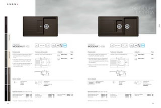 5958
CristaDUR®
Artikel-Nr.Produktvorteile Technische Einbaumaße
Modena D-100
Preis
Inklusiv Zubehör
CristaDUR®
Artikel-Nr.Produktvorteile Technische Einbaumaße
Modena D-150
Preis
Inklusiv Zubehör
CristaDUR®
MODENA
MDA D100 A
MDA D100 U
585,–
599,–
MDA D150 A
MDA D150 U
759,–
773,–
qrt asjl20
840 x 48045
qrz asjl
20
15
975​x 48060
PDF/DXF: www.schock.de/MDAD100 PDF/DXF: www.schock.de/MDAD150
Alle Preise in Euro zzgl. gesetzl. Mehrwertsteuer
Optionales Zubehör (siehe Seite 192-195)Optionales Zubehör (siehe Seite 192-195)
• Durch die brillanten CRISTADUR®
Farben
wird diese Spüle zum Hingucker in der
Küche.
• Der zeitlose, italienische Look überzeugt
unabhängig vom gewählten Küchenstil.
• Durch den Cristadur® Abperleffekt ein-
fach zu reinigen, da Schmutz kaum an
der Oberfläche haftet.​
• Das klassische Design wird intelligent mit
bewährter Funktionalität verbunden.
• Die extrem feine Struktur von CRISTADUR®
erlaubt eine fühlbar glattere Oberfläche, so
kann sich bakterienverursachender Schmutz
nicht festsetzen.
• Ergänzt wird diese formschöne Spüle durch
eine Resteschale.
Glasschneidbrett schwarz 629046* 145,-
Glasschneidbrett weiß 629045* 145,-
Geschirrkorb 629171 43,-
comfotouch 629830 360,-
Fertige Bohrung 629004 38,-
Easy Care Set 629018 30,-
Easy Care Aufheller 629019 16,-
Wastecap 628152 25,-
Glasschneidbrett schwarz 629046* 145,-
Glasschneidbrett weiß 629045* 145,-
Geschirrkorb 629171 43,-
comfotouch 629830 360,-
Fertige Bohrung 629004 38,-
Easy Care Set 629018 30,-
Easy Care Aufheller 629019 16,-
Wastecap 628152 25,-
Diamantbohrer
SB Light
629095
Resteschale (Acryl)
629124/48
* Zusatz U = Unterbau; bei Auflage kein Zusatz
Ablaufgarnitur,
Korbventil,
Exzenterbedienung
629383PD
Diamantbohrer
SB Light
629095
Ablaufgarnitur,
Korbventil,
Exzenterbedienung
629305PD
b
a
59
409
433
500
860
331
308
b
a
59
440
304
429
308
502
997
163 332
PuroPUR(84)MagmaMAG(97)CarboniumCAR(90)StoneSTO(88)ChocolateCHO(86)
BronzeBRO(87)PolarisPOL(99)MagnoliaMGL(89)EarthEAR(82)
modena
 