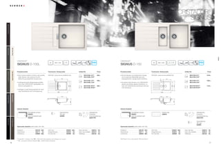 7776
CristaDUR®
Artikel-Nr.Produktvorteile Technische Einbaumaße
Signus D-100L
Preis
Inklusiv Zubehör
CristaDUR®
Artikel-Nr.Produktvorteile Technische Einbaumaße
Signus D-150
Preis
Inklusiv Zubehör
CristaDUR®
signus
SIG D100L A S**
SIG D100L A W**
SIG D100L U S**
SIG D100L U W**
SIG D100L FB S**
SIG D100L FB W**
825,–
839,–
950,–
SIG D150 A S**
SIG D150 A W**
SIG D150 U S**
SIG D150 U W**
SIG D150 FB S**
SIG D150 FB W**
1019,–
1033,–
1144,–
qrt asdjl20
980 x 48060
qrz asdjl
20
12
980 x 48060
PDF/DXF: www.schock.de/SIGD100L PDF/DXF: www.schock.de/SIGD150
Alle Preise in Euro zzgl. gesetzl. Mehrwertsteuer
Optionales Zubehör (siehe Seite 192-195)Optionales Zubehör (siehe Seite 192-195)
• Eine moderne Spüle mit einem sehr großen,
tiefen Becken, das optional mit LED
Beleuchtung aufgewertet werden kann.
• Außergewöhnliche Materialeigenschaften
durch den CRISTADUR®
Abperleffekt und
Schock proHygienic 21.
• Verfügbar in drei Einbauvarianten für maxi-
male Flexibilität bei der Küchenplanung.
• Die Kombination aus klassischem Design
und modernster Materialität lässt eine
außergewöhnlich wertige Spüle entstehen.
• Die extrem feine Struktur von CRISTADUR®
erlaubt eine fühlbar glattere Oberfläche, so
kann sich bakterienverursachender Schmutz
nicht festsetzen.
Indutherm 629100 549,-
Geschirrkorb 629171 43,-
comfotouch 629830 360,-
LED-Licht 629024 305,-
Fertige Bohrung 629004 38,-
Pro Care Set 629099 25,-
Easy Care Set 629018 30,-
Easy Care Aufheller 629019 16,-
Wastecap 628152 25,-
Indutherm 629100 549,-
Geschirrkorb 629171 43,-
comfotouch 629830 360,-
LED-Licht 629024 305,-
Fertige Bohrung 629004 38,-
Pro Care Set 629099 25,-
Easy Care Set 629018 30,-
Easy Care Aufheller 629019 16,-
Wastecap 628152 25,-
Schneidbrett schwarz
629046*
oder Schneidbrett weiß
629045*
Schneidbrett schwarz
629046*
oder Schneidbrett weiß
629045*
Resteschale
629043
* Zusatz U = Unterbau oder FB = Flächenbündig angeben; bei Auflage kein Zusatz
** S = schwarzes Glasschneidbrett; W = weißes Glasschneidbrett
Diamantbohrer
SB Light
629095
Ablaufgarnitur,
Korbventil,
Exzenterbedienung
629371PD
Diamantbohrer
SB Light
629095
Ablaufgarnitur,
Korbventil,
Exzenterbedienung
629373PD​
500
1000
478
430
304
b
37,5
551
a
417
37,5
500
1000
159 344
304
430
b
a
PuroPUR(84)MagmaMAG(97)CarboniumCAR(90)StoneSTO(88)ChocolateCHO(86)
BronzeBRO(87)PolarisPOL(99)MagnoliaMGL(89)EarthEAR(82)
signus
 