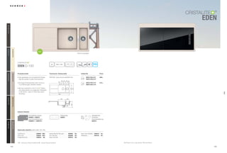 105104
EDEN
®
Artikel-Nr.Produktvorteile Technische Einbaumaße Preis
Inklusiv Zubehör
Eden D-150
®
Optionales Zubehör (siehe Seite 192-195)
qru asgl
12
20
980 x 48060
EDE D150 A S*
EDE D150 A G*
EDE D150 U S*
EDE D150 U G*
899,–
913,–
PDF/DXF: www.schock.de/EDED150
Alle Preise in Euro zzgl. gesetzl. Mehrwertsteuer
NEU
Nicht reversibel
• Das geradlinige und sympathische Design
fügt sich perfekt in jeden Küchenstil ein.
• Die lange Armaturenbank kann mit bis zu
4 Lochbohrungen versehen werden.
• Mit neun intensiven ®
Farben
wird diese Spüle zum prägenden Farbtupfen
in der Küche – ganz im Trend des colour-
blockings.
comfotouch 629830 360,-
LED-Licht 629024 305,-
Fertige Bohrung 629004 38,-
Diamantbohrer SB Light 629095 25,-
Pro Care Set 629099 25,-
Easy Care Set 629018 30,-
Easy Care Aufheller 629019 16,-
Wastecap 628152 25,-
Schneidbrett schwarz
629064 + 629075
oder Schneidbrett grün
629064/1 + 629075/1
Resteschale
629051
Ablaufgarnitur,
Korbventil,
Exzenterbedienung
629373
* S = schwarzes Glasschneidbrett; G = grünes Glasschneidbrett
120 120 120 73
39
353 150
500
1000
380
305
dcba
NeroGNE(13)OnyxGON(10)BasaltGBA(41)InoxGIN(12)MochaGMC(63)
BetonGBT(42)ColoradoGCO(08)CremaGCM(14)EverestGEV(26)
eden
 