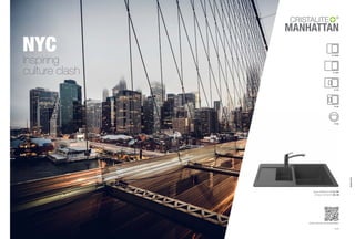 116
www.schock.de/manhattan
MANHATTAN
®
NYC
Inspiring
culture clash
Spüle: Manhattan D-150
Armatur: SCHOCK SC-90
D-150
D-100S
D-100XS
N-150
R-100
117
manhattAn
 