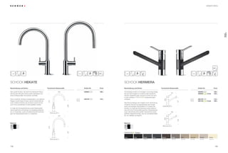 159158
i
SCHOCK Hekate SCHOCK Hermera
Sehr große Armatur, die durch ihre klassische Raum-
wirkung den Stil jeder Küche positiv beeinflusst und
einen professionellen Kochansatz vermittelt.
Dank moderner, erhöhter Auslaufposition und zeitloser
Eleganz wertet diese Armatur sowohl traditionelle als
auch moderne Küchen auf und kann sowohl mit als
auch ohne ausziehbaren Auslauf geliefert werden.
Im Zuge der Konzeptionierung wurde insbesondere
darauf geachtet hochwertige und langlebige Material-
ien zu verwenden, sowie umweltschonende Technolo-
gien wie Wassersparfunktion zu integrieren.
Hochwertige Armatur im trendigen rund-eckig Design,
die sich hervorragend in moderne oder klassische
Küchen integrieren lässt. Sowohl in Chrom als auch
in zehn zeitlosen ®
Farblackierungen
verfügbar.
Das Premiumdesign wird möglich durch die Nutzung
moderner Technik wie beispielsweise den Einsatz
eines hochwertigen Flachperlators im Inneren der
Armatur. Im Zuge der Entwicklung wurde insbeson-
dere auf hohe Funktionalität geachtet. Beispielsweise
durch den Einsatz einer großen Kartusche für einen
größeren Wasserdurchlauf, was ein schnelleres Befül-
len von Gefäßen ermöglicht.
Artikel-Nr. Artikel-Nr.Technische EinbaumaßeBeschreibung und Extras Beschreibung und ExtrasPreis PreisTechnische Einbaumaße
Material
CHR
Chrom
®
Farben
Material
CHR
GIN (12)GBA (41)GON (10) GMC (63) GBT (42) GSA (58) GCM (14)GEV (26)GCO (08)GNE (13)
Colorado EverestGobiMocha CremaBetonInoxNero BasaltOnyx
Chrom
375
238
222
Bohrung 35 ø
418
207
224
Bohrung 35 ø
Bohrung 35 ø
Bohrung 35 ø
208
135
190
208
137
191
Armaturen
299,–
379,–
359,–
433,–
419,–
499,–
549000
549120
565000
565000 -Code
565120
565120 -Code
CT
CT
CHRCHR
CHR CHR
HEKATE
HERMERA
 