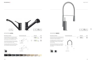 167166
SCHOCK Leva SCHOCK Mino
Günstige Einstiegsarmatur in die Welt der farbigen
Armaturen. Die Armatur ist vollständig lackiert und
in zehn ®
Farben lieferbar – für eine per-
fekte Farbabstimmung von Spüle und Armatur.
Große Freiheit beim Einsatz der Armatur durch das
typische Küchenarmaturdesign und die Verfügbarkeit
sowohl in Chromoptik als auch in Farbe.
Die Armatur zeichnet sich durch eine einfache und
zuverlässige Bedienung aus und ist auch mit auszieh-
barer, schwenkbarer Schlauchbrause verfügbar.
Diese Profi-Armatur wurde auf die Bedürfnisse in der
privaten Küche optimiert und zeichnet sich durch die
Verwendung von massiven Edelstahl aus.
Das klassische Design in Kombination mit der moder-
nen Edelstahloptik ist ganz im Trend der heutigen
Küchenarchitektur und zeugt von einem professio-
nellen Kochansatz.
Besondere Flexibilität durch den ein- und aushäng-
baren sowie 360° schwenkbaren Auslauf. Sowohl in
strichmattem als auch hochglänzendem Edelstahl-
finish erhältlich.
Artikel-Nr. Artikel-Nr.Technische EinbaumaßeBeschreibung und Extras Beschreibung und ExtrasPreis PreisTechnische Einbaumaße
®
Farben
Material
CHR
GIN (12)GBA (41)GON (10) GMC (63) GBT (42) GSA (58) GCM (14)GEV (26)GCO (08)GNE (13)
Colorado EverestGobiMocha CremaBetonInoxNero BasaltOnyx
Chrom
Material
glänzend (GLA)strichmatt (MAT)
EdelstahlEdelstahl
Bohrung 35 ø
Bohrung 35 ø
180
140
210
180
130
200
Bohrung 35 ø
480,5
166
200
Armaturen
169,–
199,–
226,–
295,–
849,–
849,–
511000
511000 -Code
511120
511120 -Code
CT
CT
CHR
553120
553120 MAT
GLA
o
i
CHR
LEVA
MINO
 