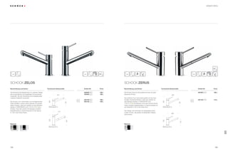 185184
SCHOCK Zelos SCHOCK Zerus
Die klassische Einstiegsarmatur im zeitlosen Design
wird ausschließlich aus langlebigen Komponenten
hergestellt. Bei der Herstellung wird beispielsweise
massiver Edelstahl verwendet.
Die Armatur ist in strichmatter und hochglänzender
Optik erhältlich, sowie in einer Variante mit auszieh-
barem Auslauf. Lässt sich perfekt mit den kleineren
Spülen in CRISTADUR®
und ®
kom-
binieren. Eine sehr schöne Kombination entsteht
beispielsweise im Zusammenspiel mit der Signus
D-100 in der Farbe Polaris.
Die Armatur Zerus ist die perfekte Armatur für jede
klassische Küche.
Die schlichte Form harmoniert perfekt mit der tradi-
tionellen Küchenarchitektur. Lässt sich perfekt mit
den kleineren Spülen in CRISTADUR®
und
®
kombinieren. Eine sehr schöne Kombi-
nation entsteht beispielsweise im Zusammenspiel mit
der Waterfall D-100 in der Farbe Puro.
Das Design wird dominiert von feinabgestimmten
ovalen Formen, die perfekt mit fließendem Wasser
harmonieren.
Artikel-Nr. Artikel-Nr.Technische EinbaumaßeBeschreibung und Extras Beschreibung und ExtrasPreis PreisTechnische Einbaumaße
Material
CHR
Chrom
Material
glänzend (GLA)strichmatt (MAT)
EdelstahlEdelstahl
Bohrung 35 ø
Bohrung 35 ø
140
201
169222
145
215
Bohrung 35 ø
Bohrung 35 ø
120
205
182182
115
200
Armaturen
552000
552000
552120
552120
359,–
399,–
499,–
539,–
359,–
419,–
GLA
MAT
GLA
MAT
567000
567120 CHR
i i
CHR
ZELOS
ZERUS
 