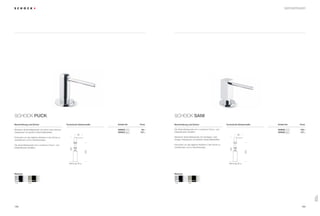 189188
SCHOCK sani
Der Spülmittelspender ist in moderner Chrom- und
Edelstahloptik erhältlich.
Moderner Spülmittelspender mit trendigem, sehr
eckigen Designkopf und großem Spülmittelbehälter.
Entworfen um das tägliche Arbeiten in der Küche zu
vereinfachen und zu beschleunigen.
Artikel-Nr.Technische EinbaumaßeBeschreibung und Extras Preis
SCHOCK Puck
Moderner Spülmittelspender mit einem extra dünnen
Designkopf und großem Spülmittelbehälter.
Entworfen um das tägliche Arbeiten in der Küche zu
vereinfachen und zu beschleunigen.
Der Spülmittelspender ist in moderner Chrom- und
Edelstahloptik erhältlich.
Artikel-Nr.Technische EinbaumaßeBeschreibung und Extras Preis
Material
EDOCHR
EdelstahlChrom
Material
EDOCHR
EdelstahlChrom
94,–
127,–
Bohrung 35 ø
90
322
242
Bohrung 35 ø
90
322
242
Seifenspender
105,–
137,–
629026
629026 EDO
CHR629025
629025 EDO
CHR
Seifen-
spender
 