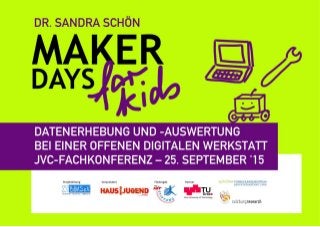 Datenerhebung und -Auswertung bei den "Maker Days for Kids" 