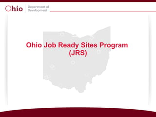 Ohio Job Ready Sites Program  (JRS) 