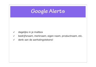 Google Alerts
 