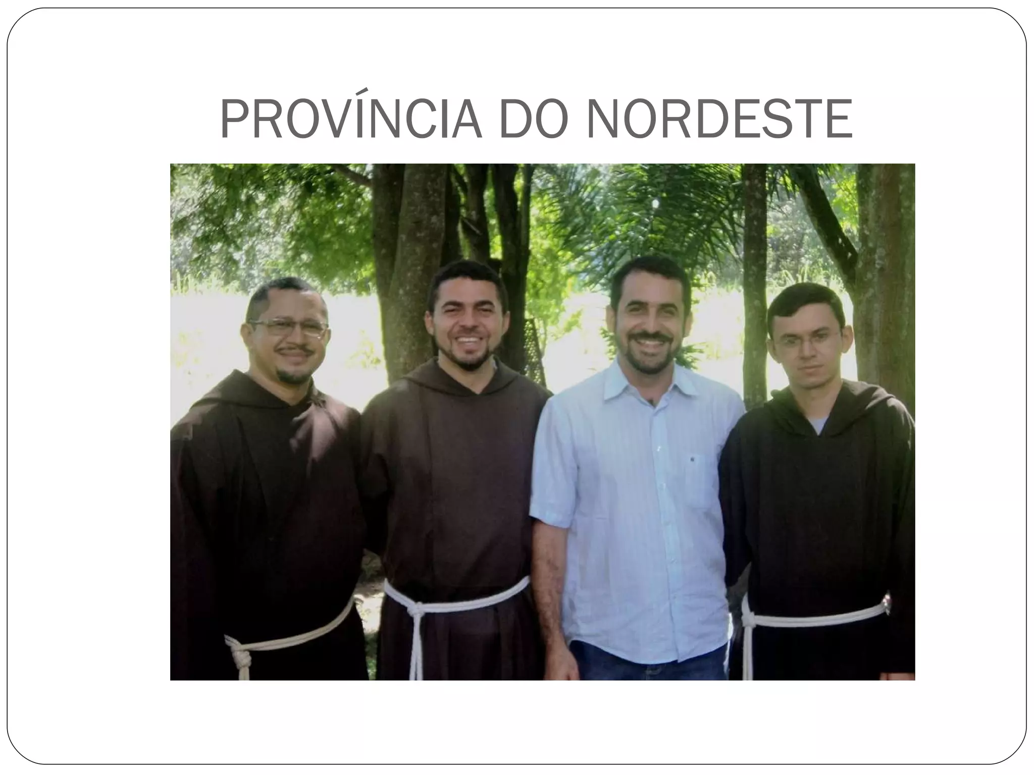 PROVÍNCIA DO NORDESTE