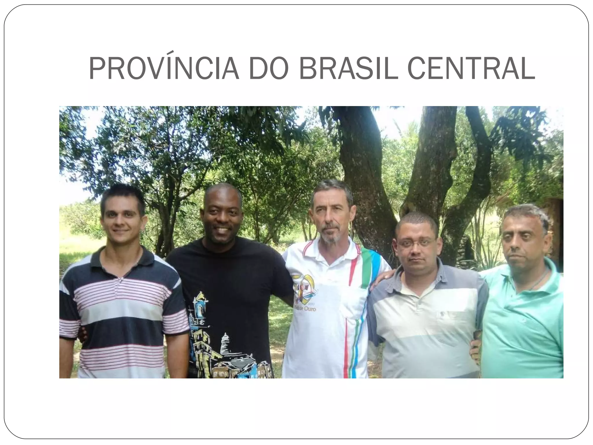 PROVÍNCIA DO BRASIL CENTRAL