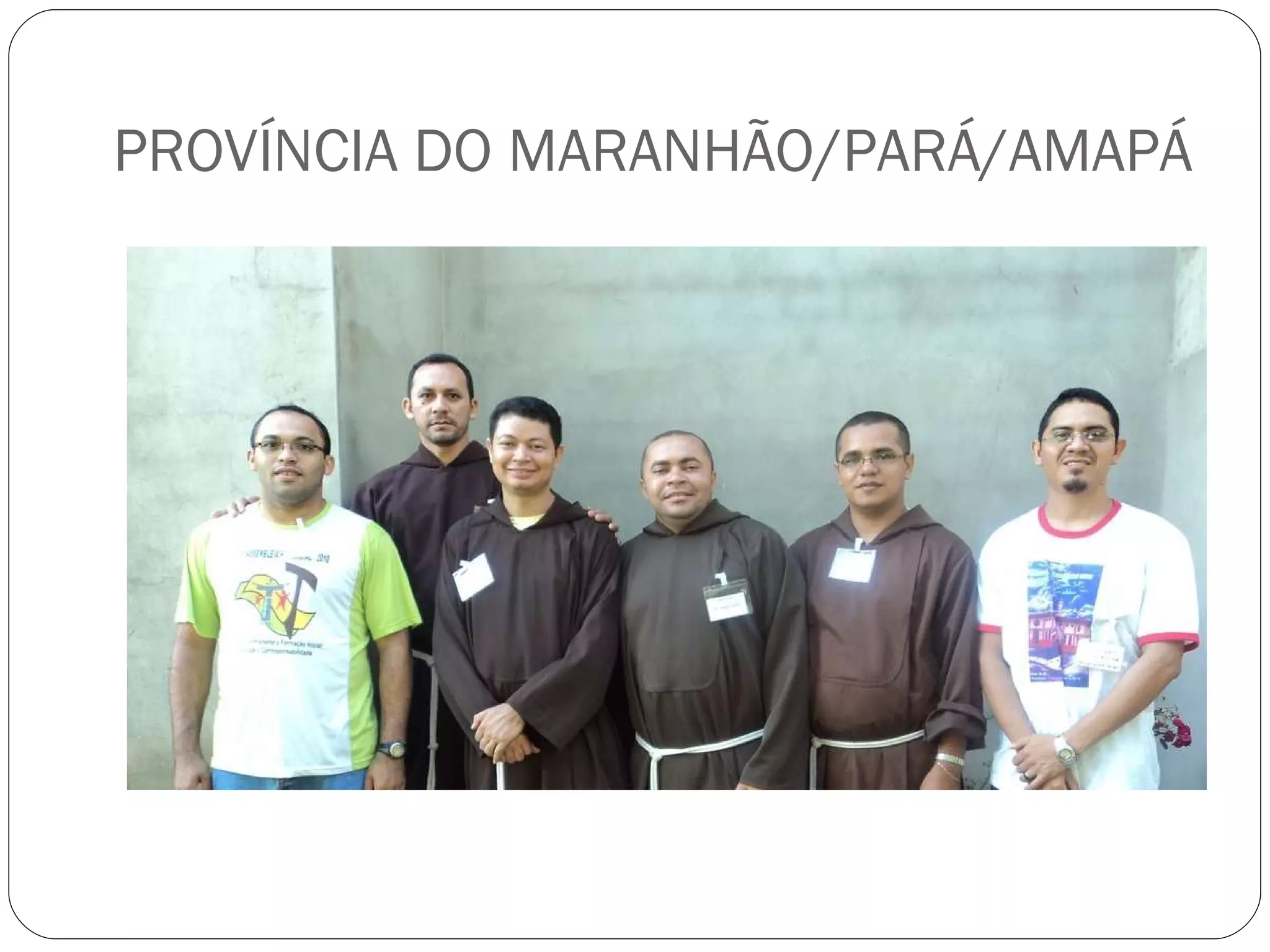 PROVÍNCIA DO MARANHÃO/PARÁ/AMAPÁ