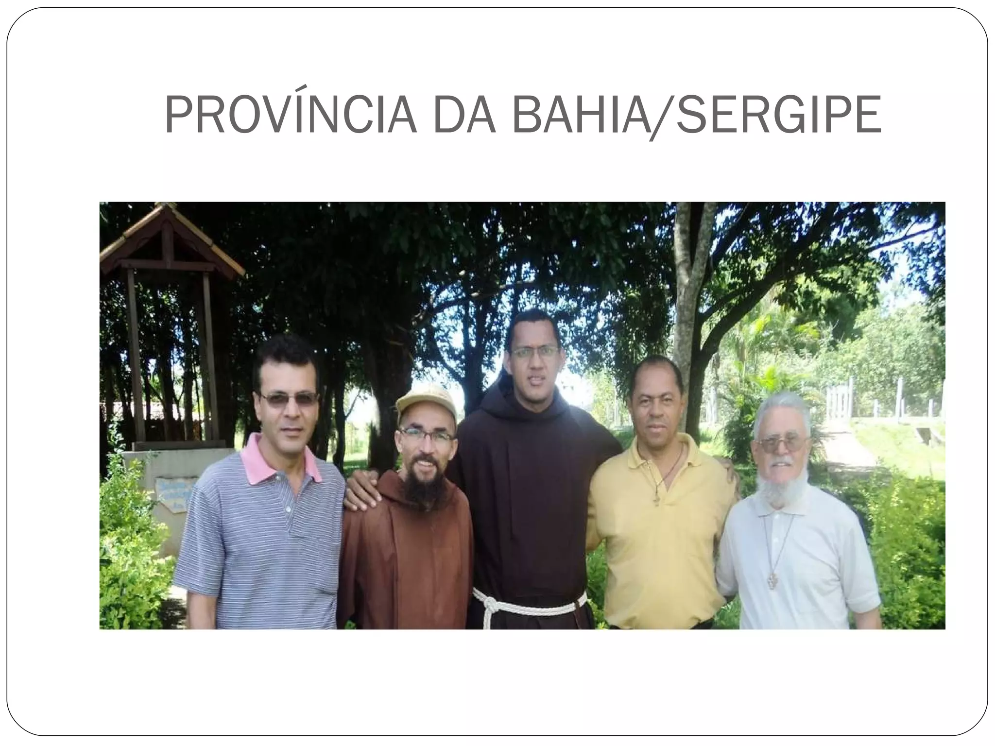 PROVÍNCIA DA BAHIA/SERGIPE