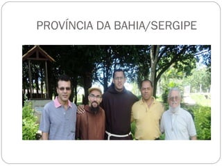 PROVÍNCIA DA BAHIA/SERGIPE 
