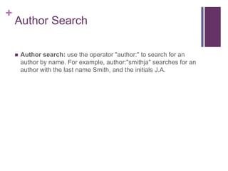 Phrase Search Phrase search: as in regular Google, you can enclose a phrase in quotation marks to indicate that you only want to search for those words together, in that order. For example: "world war I" or "united states" or "Thrombotic Thrombocytopenic Purpura"