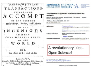 A revolutionary idea…
Open Science!

 