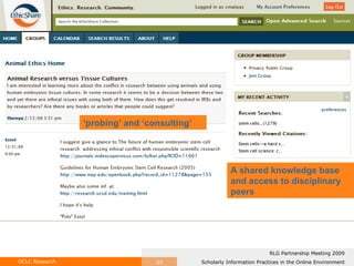 A shared knowledge base and access to disciplinary peers ‘ probing’ and ‘consulting’  