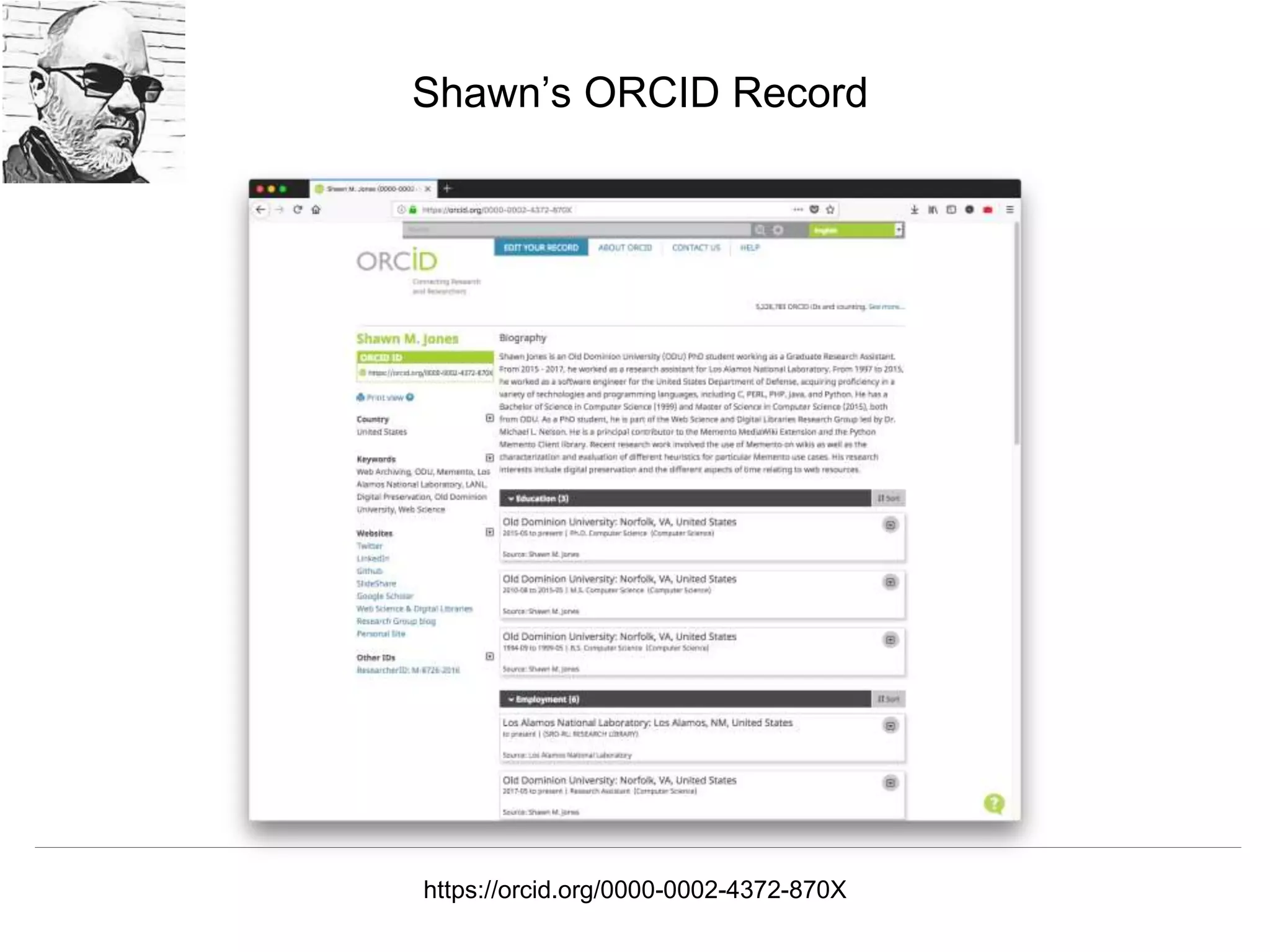 @mart1nkle1n @hvdsomp
TPDL2018, Porto, Portugal, 12 Sep 2018
https://orcid.org/0000-0002-4372-870X
Shawn’s ORCID Record
 