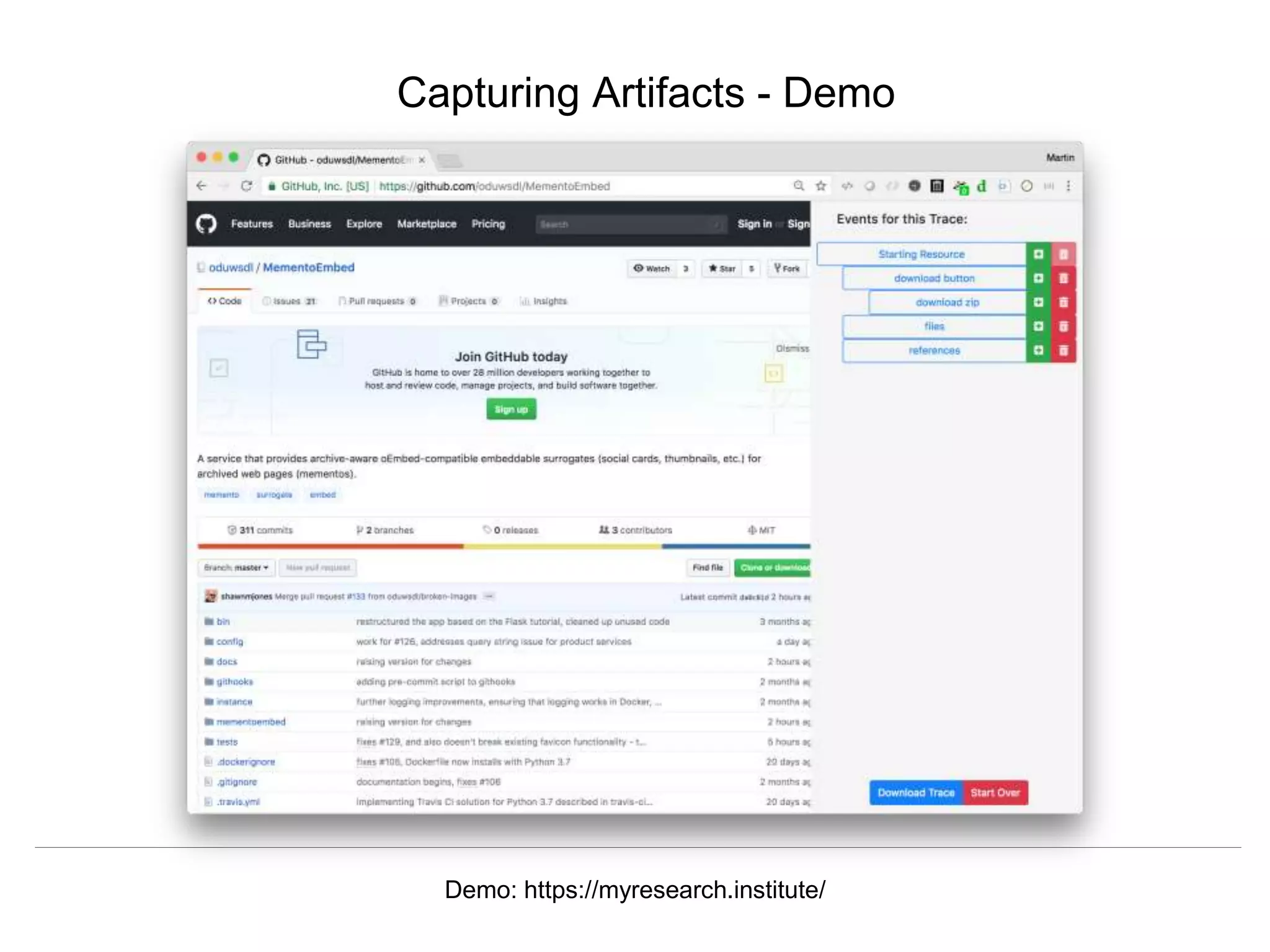 @mart1nkle1n @hvdsomp
TPDL2018, Porto, Portugal, 12 Sep 2018
Capturing Artifacts - Demo
Demo: https://myresearch.institute/
 