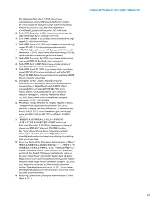 Regional Pressures on Higher Education
The Washington Post, May 17, 2018, https://www.
washingtonpost.com/world/asia_pacific/former-inmates-
of-chinas-muslim-re-education-camps-tellof-brainwashing-
torture/2018/05/16/32b330e8-5850-11e8-8b92-
45fdd7aaef3c_story.html?utm_term=.7a734591bcb6.
13.	 SAR AFMP, December 1, 2017, https://www.scholarsatrisk.
org/report/2017-12-01-xinjiang-university/.
14.	 SAR AFMP, October 4, 2018, https://www.scholarsatrisk.org/
report/2018-10-04-unaffiliated/.
15.	 SAR AFMP, January 28, 2018, https://www.scholarsatrisk.org/
report/2018-01-29-xinjiang-pedagogical-university/.
16.	 SAR, “Rahile Dawut honored with Courage to Think Award,”
November 10, 2020, https://www.scholarsatrisk.org/2020/11/
rahile-dawut-to-receive-courage-to-think-award/.
17.	 SAR AFMP, September 24, 2020, https://www.scholarsatrisk.
org/report/2020-09-24-charles-sturt-university/.
18.	 SAR AFMP, April 1, 2019, https://www.scholarsatrisk.org/
report/2019-04-01-unknown-institution/.
19.	 SAR AFMP, March 22, 2021, https://www.scholarsatrisk.org/
report/2021-03-22-various-institutions/; and SAR AFMP,
March 26, 2021, https://www.scholarsatrisk.org/report/2021-
03-26-newcastle-university/.
20.	 Zhang Han and Fan Lingzhi, “Xinjiang companies,
individuals sue rumormonger Adrian Zenz for reputational,
economic losses,” Global Times, March 9, 2021, https://
www.globaltimes.cn/page/202103/1217877.shtml;
Yojana Sharma, “US-based academic faces lawsuit for
research into Uighurs,” University World News, March
10, 2021, https://www.universityworldnews.com/post.
php?story=20210310133012408.
21.	 Ministry of Foreign Affairs of the People’s Republic of China,
“Foreign Ministry Spokesperson’s Remarks on China’s
Decision to Impose Sanctions on Relevant US Individuals and
Entity,” July 23, 2021, https://www.fmprc.gov.cn/mfa_eng/
xwfw_665399/s2510_665401/2535_665405/t1894670.
shtml.
22.	 “教育部印发
《关于破除高校哲学社会科学研究评价
中
“唯论文”
不良导向的若干意见》
的通知,” Ministry of
Education, December 7, 2020, http://www.gov.cn/zhengce/
zhengceku/2020-12/15/content_5569588.htm; Jing
Liu, “Stop ‘vilifying’ China, Beijing tells social scientists,”
Times Higher Education, January 4, 2021, https://www.
timeshighereducation.com/news/stop-vilifying-china-beijing-
tells-social-scientists.
23.	 Reporting Center of the Cyberspace Administration of China, “
举报网上历史虚无主义错误言论请到
“12377”
——举报中心
“涉
历史虚无主义有害信息举报专区”
上线,”
中央网信办举报中心,”
April 9, 2021, https://www.12377.cn/wxxx/2021/fc6eb910_
web.html; Cate Cadell, “China launches hotline for netizens
to report ‘illegal’ history comments,” Reuters, April 11, 2021,
https://www.reuters.com/world/china/china-launches-hotline-
netizens-report-illegal-history-comments-2021-04-11/; Joyce
Lau, “Historians concerned as China launches ‘distortion’
hotline,” Times Higher Education, April 16, 2021, https://www.
timeshighereducation.com/news/historians-concerned-china-
launches-distortion-hotline.
24.	 Reporting Center of the Cyberspace Administration of China
(April 9, 2021).
61
 