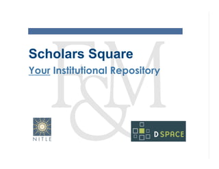 Scholars Square
Your Institutional Repository
 