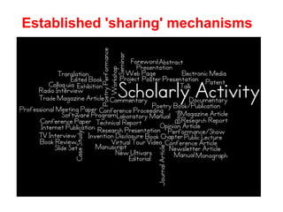 Established 'sharing' mechanisms
 