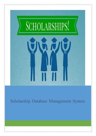 Scholarship Database Management System
 