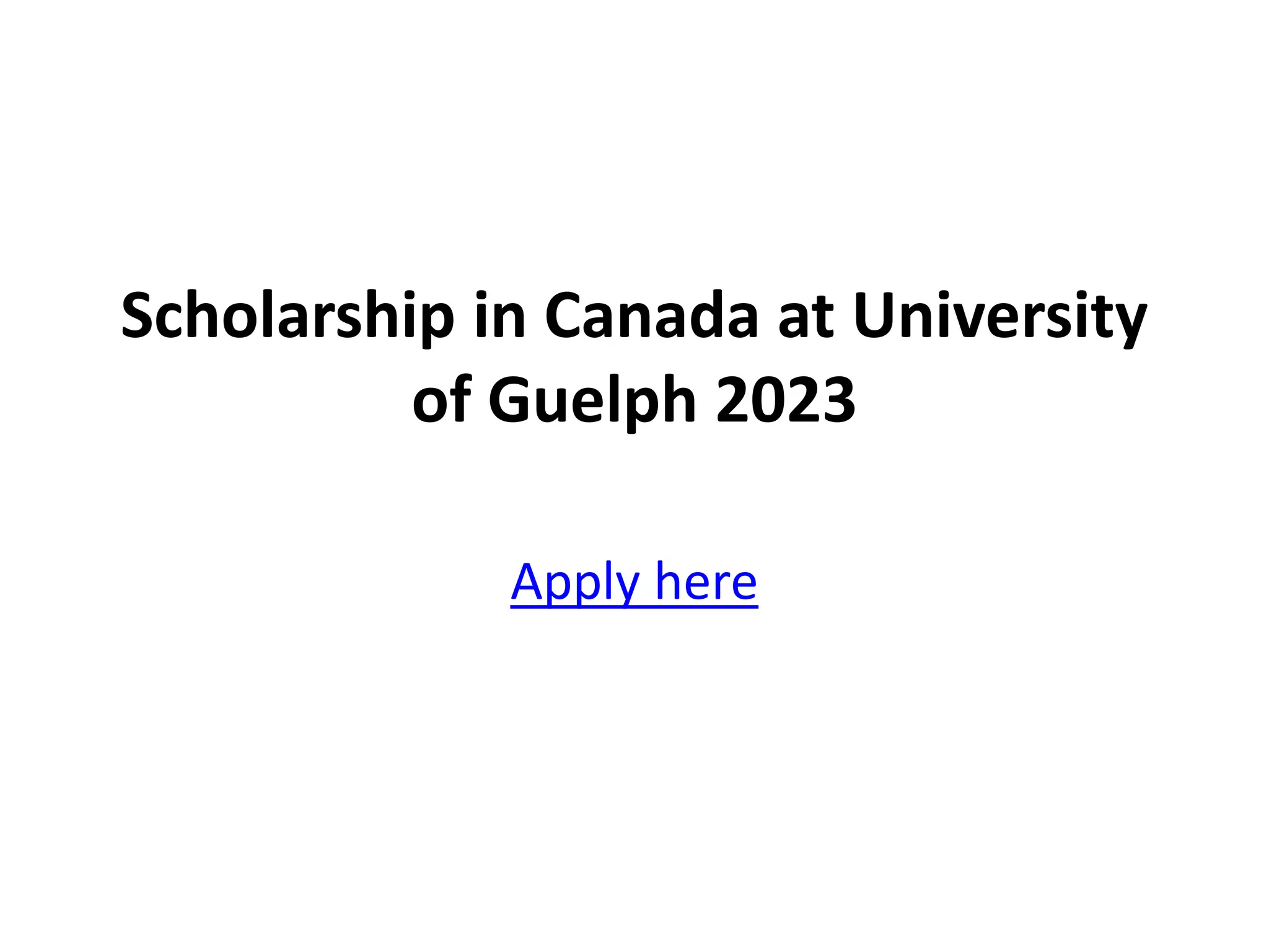 Scholarship in Canada at University of Guelph.pptx