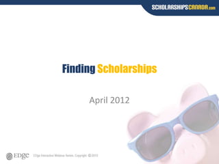Finding Scholarships

     April 2012
 